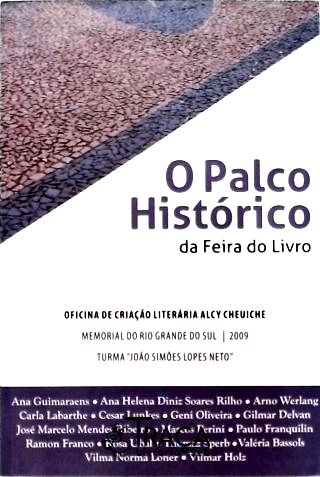 O Palco Histórico da Feira do Livro