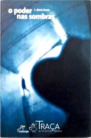 O Poder Nas Sombras
