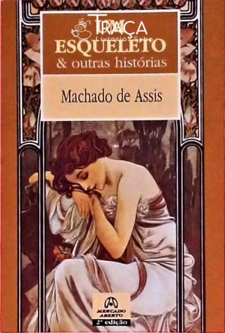 Um Esqueleto E Outras Histórias