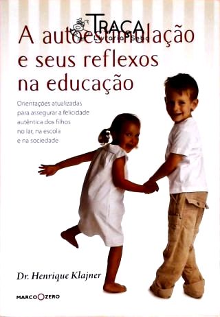 A Autoestimulação e Seus Reflexos Na Educação