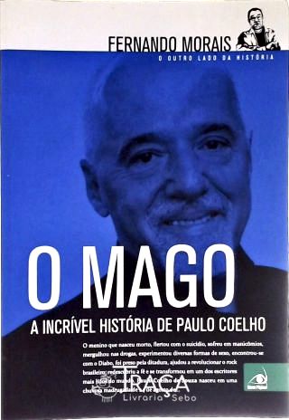 O Mago - A Incrível História De Paulo Coelho