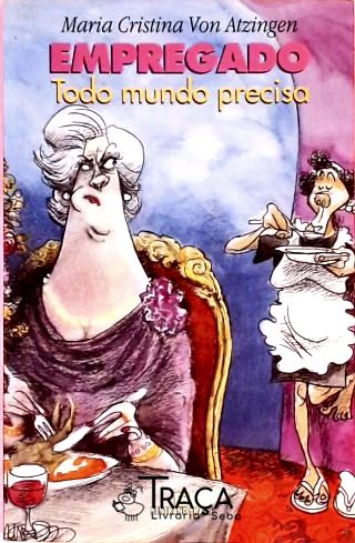 Empregado Todo Mundo Precisa