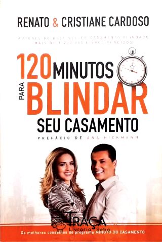 120 Minutos para Blindar Seu Casamento