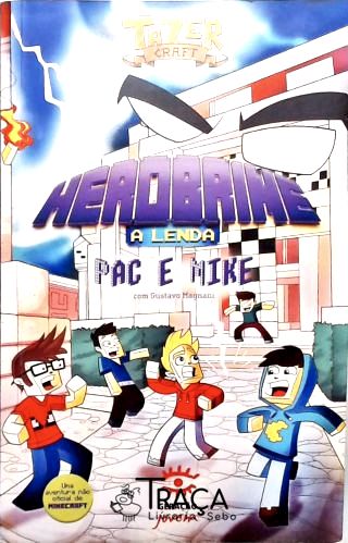 Herobrine - a Lenda