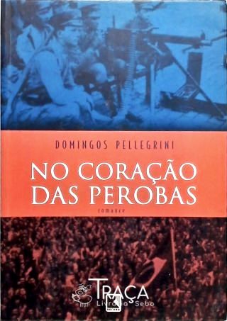 No Coraçào das Perobas