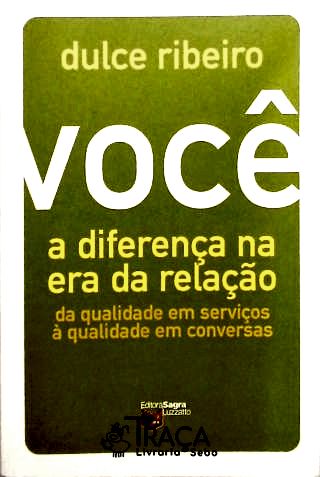 Você - a Diferença Na Era da Relação