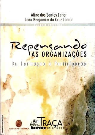 Repensando as Organizações