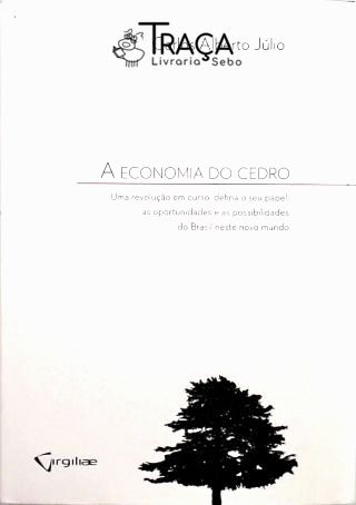 A Economia do Cedro