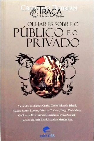 Olhares Sobre o Público e o Privado