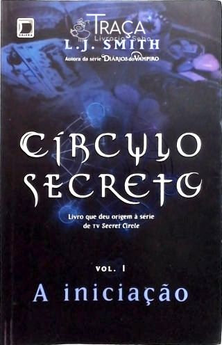 Círculo Secreto - a Iniciação
