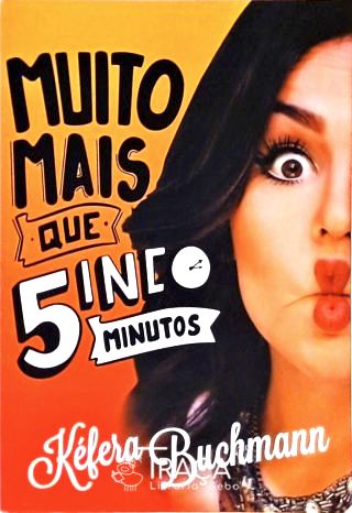 Muito Mais Que 5 Minutos