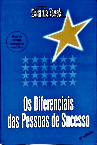 Os Diferenciais das Pessoas de Sucesso