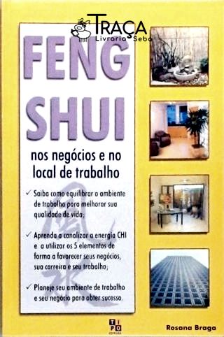 Feng Shui Nos Negócios e No Local de Trabalho