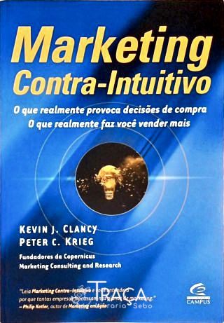 Marketing Contra-intuitivo