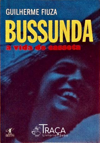 Bussunda - a Vida do Casseta