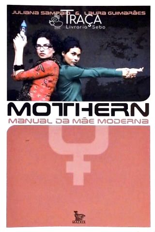 Mothern - Manual da Mãe Moderna