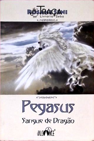 Pegasus Sangue de Dragão