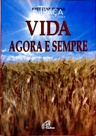 Vida Agora e Sempre