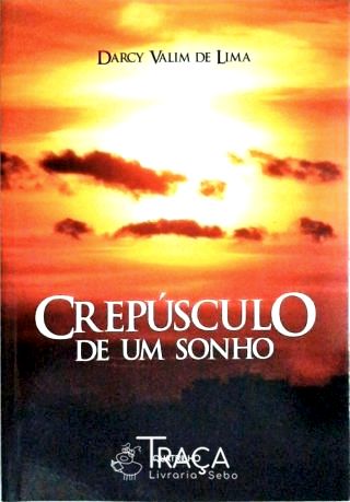 Crepúsculo de Um Sonho