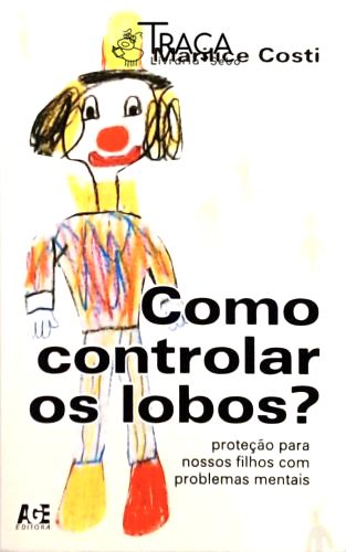 Como Controlar os Lobos?