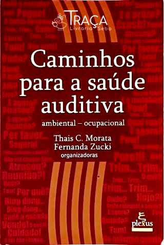 Caminhos para a Saúde Auditiva