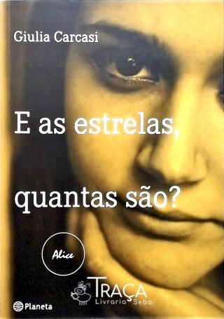 E as Estrelas, Quantas São?