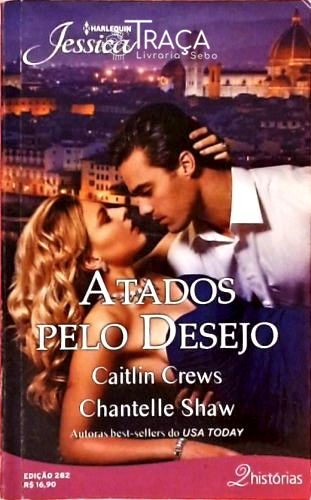 Atados Pelo Desejo