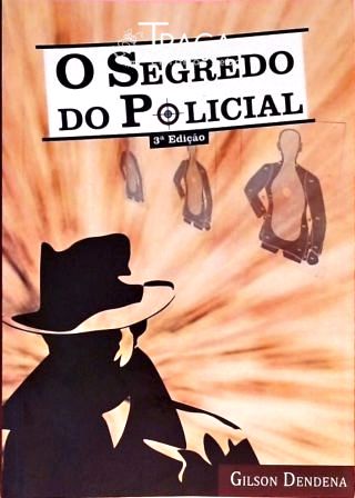 O Segredo do Policial