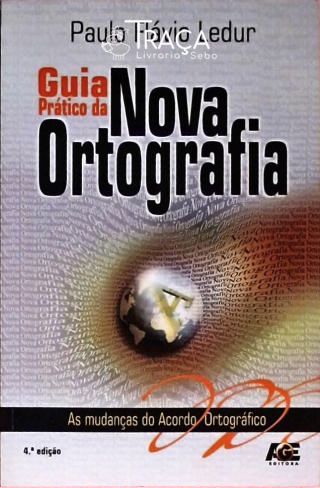 Guia Prático da Nova Ortografia
