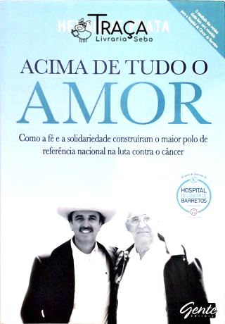 Acima de Tudo o Amor
