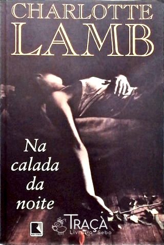 Na Calada da Noite