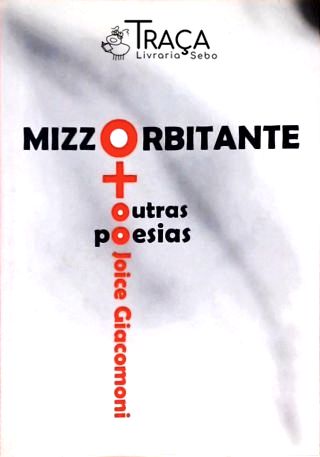 Mizz Orbitante + Outras Poesias