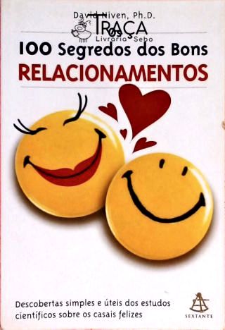 Os 100 Segredos dos Bons Relacionamentos