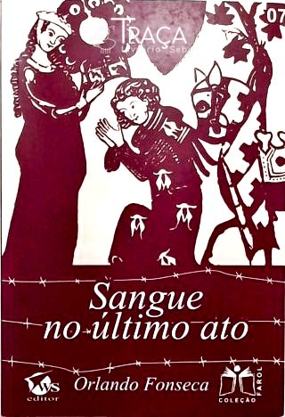 Sangue No Último Ato