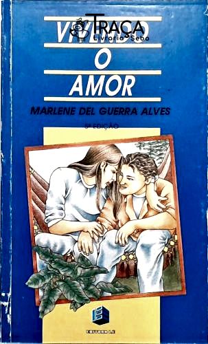 Vivendo o Amor