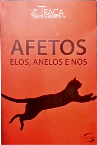 Afetos, Elos, Anelos e Nós