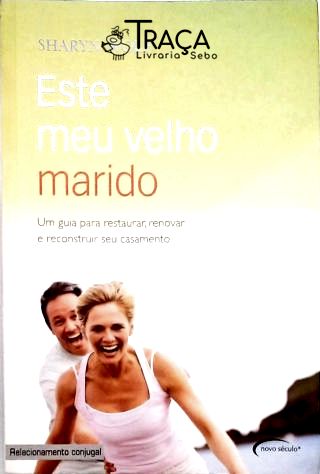 Este Meu Velho Marido