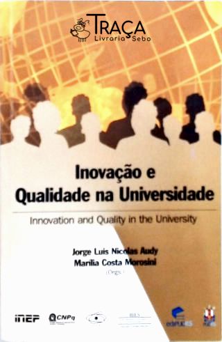 Inovação e Qualidade Na Universidade