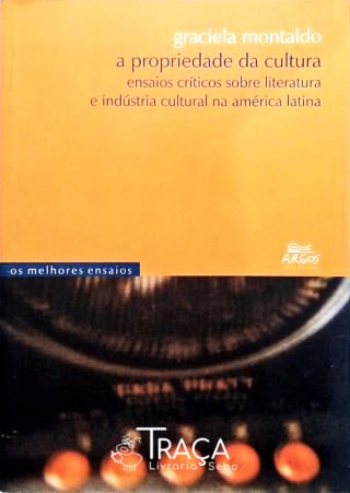 A Propriedade da Cultura