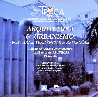 Arquitetura e Urbanismo - Posturas, Tendências e Reflexões