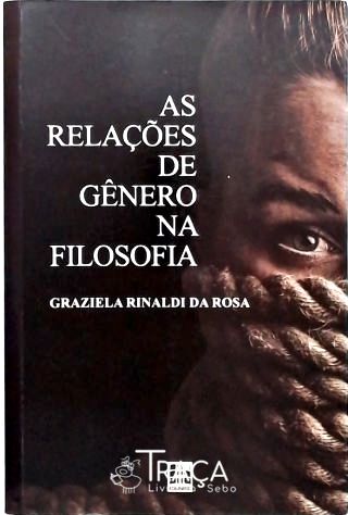 As Relações de Gênero Na Filosofia