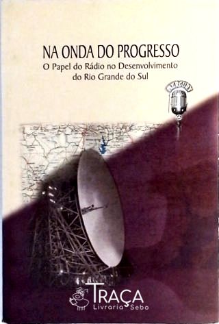 Na Onda do Progresso