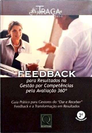 Feedback para Resultados Na Gestão por Competências Pela Avaliação 360º