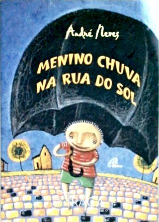 Menino Chuva Na Rua do Sol