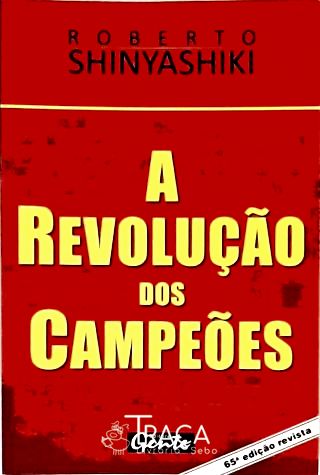 A Revolução Dos Campeões