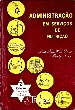 Administração em Serviços de Nutrição