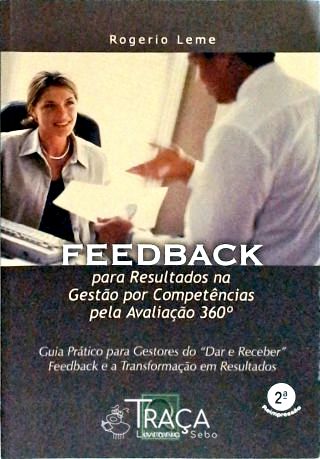 Feedback para Resultados Na Gestão por Competências Pela Avaliação 360º