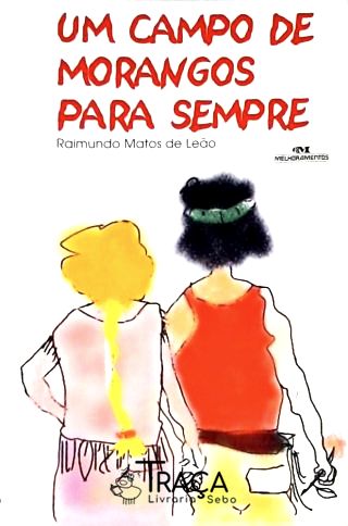 Um Campo de Morangos para Sempre