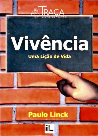 Vivência - Uma Lição de Vida