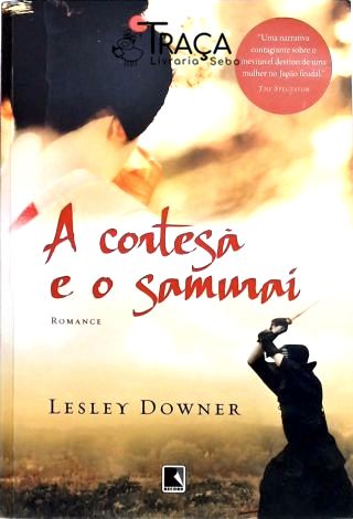 A Cortesã e o Samurai